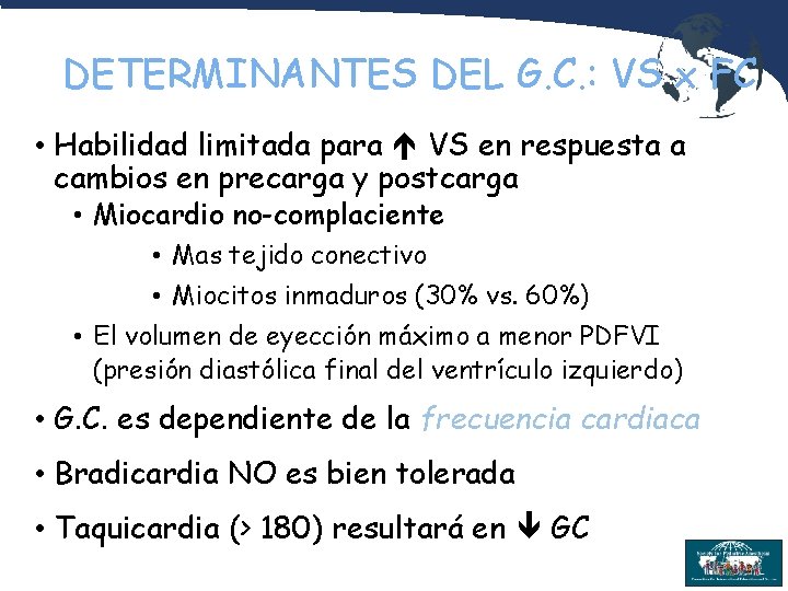 DETERMINANTES DEL G. C. : VS x FC • Habilidad limitada para VS en