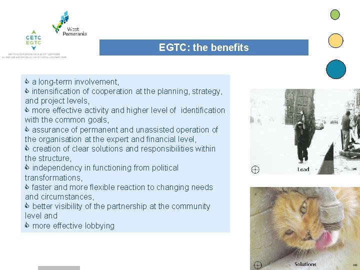 EGTC: the benefits a long-term involvement, intensification of cooperation at the planning, strategy, and