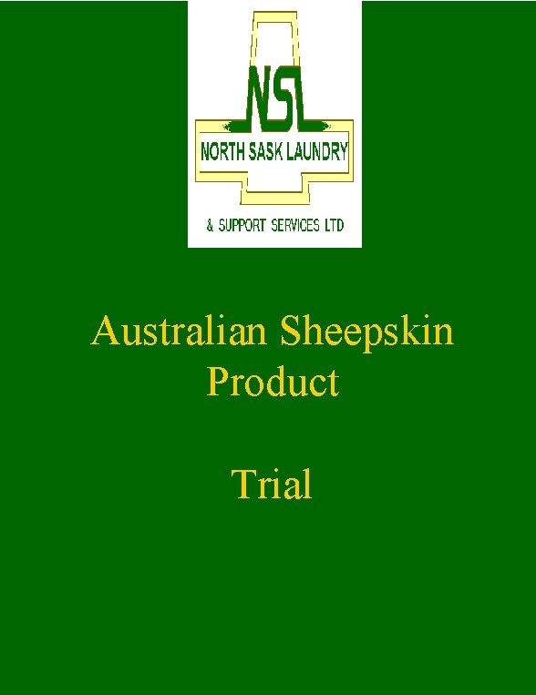 Australian Sheepskin Product Trial 