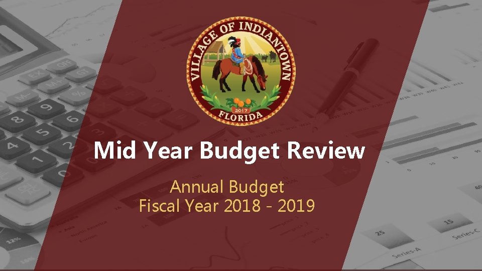 Mid Year Budget Review Annual Budget Fiscal Year 2018 - 2019 