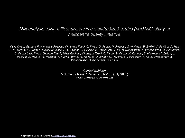 Milk analysis using milk analyzers in a standardized setting (MAMAS) study: A multicentre quality
