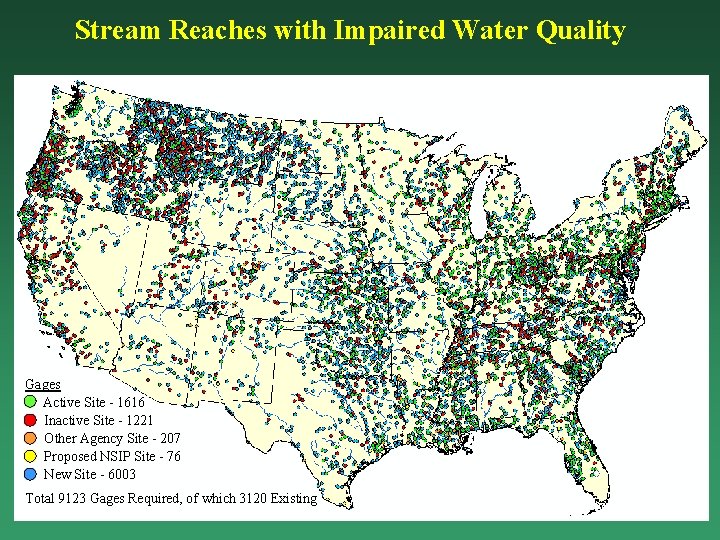Stream Reaches with Impaired Water Quality Gages Active Site - 1616 Inactive Site -