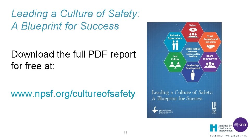 Leading a Culture of Safety: A Blueprint for Success Download the full PDF report Leading a Culture of Safety: A Blueprint for Success Download the full PDF report