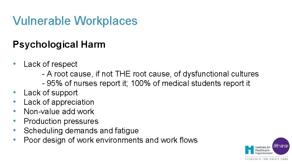 Vulnerable Workplaces Psychological Harm • Lack of respect • • • - A root Vulnerable Workplaces Psychological Harm • Lack of respect • • • - A root