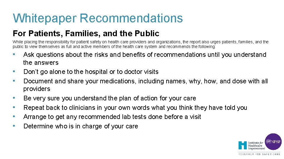 Whitepaper Recommendations For Patients, Families, and the Public While placing the responsibility for patient Whitepaper Recommendations For Patients, Families, and the Public While placing the responsibility for patient