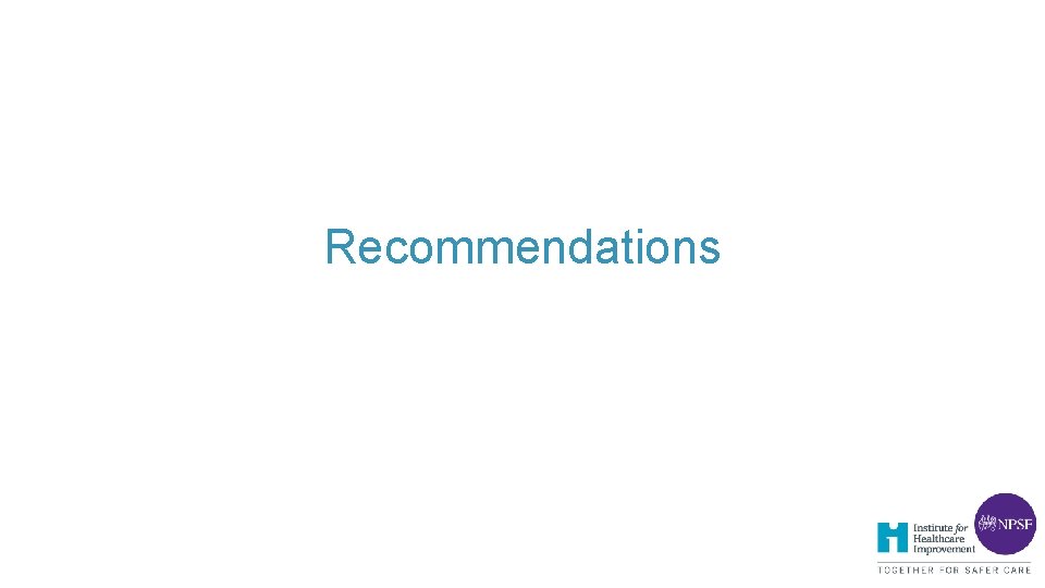 Recommendations Recommendations