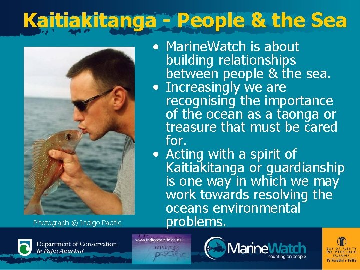Kaitiakitanga - People & the Sea Photograph © Indigo Pacific • Marine. Watch is
