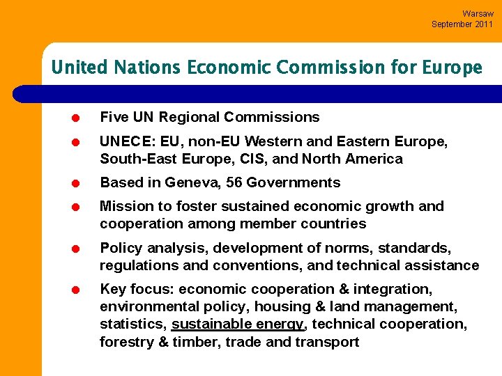 Warsaw September 2011 United Nations Economic Commission for Europe = Five UN Regional Commissions