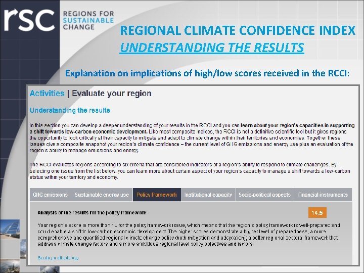 REGIONAL CLIMATE CONFIDENCE INDEX UNDERSTANDING THE RESULTS Explanation on implications of high/low scores received