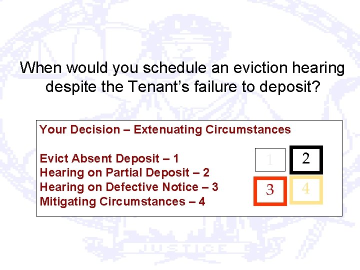 When would you schedule an eviction hearing despite the Tenant’s failure to deposit? Your