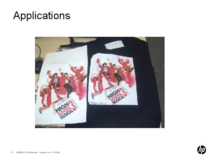 Applications 11 © 2009 HP Confidential template rev. 12. 10. 09 