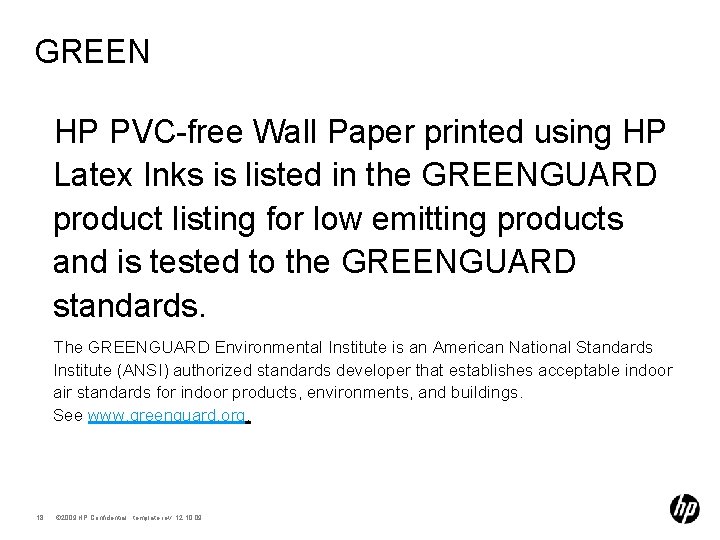 GREEN HP PVC-free Wall Paper printed using HP Latex Inks is listed in the