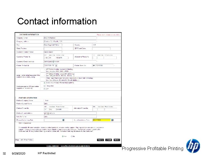 Contact information Progressive Profitable Printing 32 9/29/2020 HP Restricted 