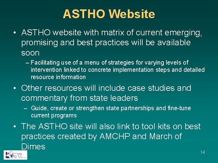 ASTHO Website • ASTHO website with matrix of current emerging, promising and best practices