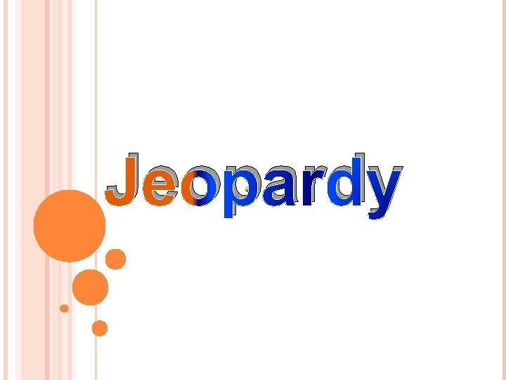 Jeopardy 