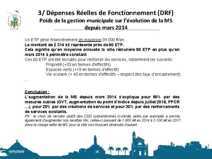 3/ Dépenses Réelles de Fonctionnement (DRF) Poids de la gestion municipale sur l’évolution de