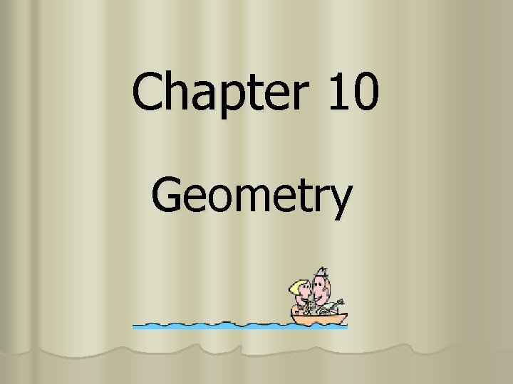 Chapter 10 Geometry 