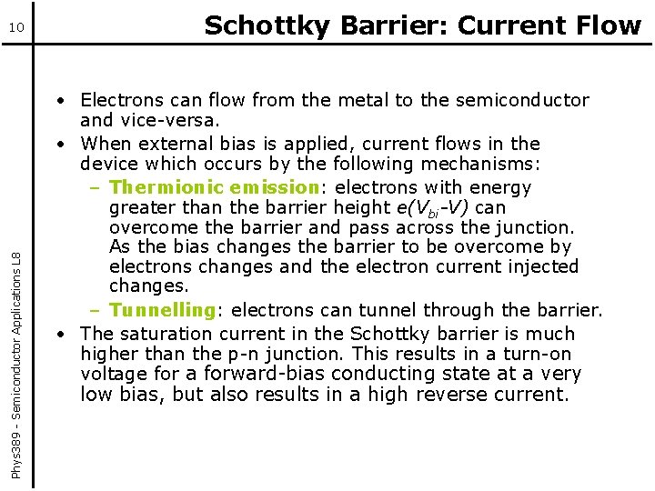 Phys 389 - Semiconductor Applications L 8 10 Schottky Barrier: Current Flow • Electrons