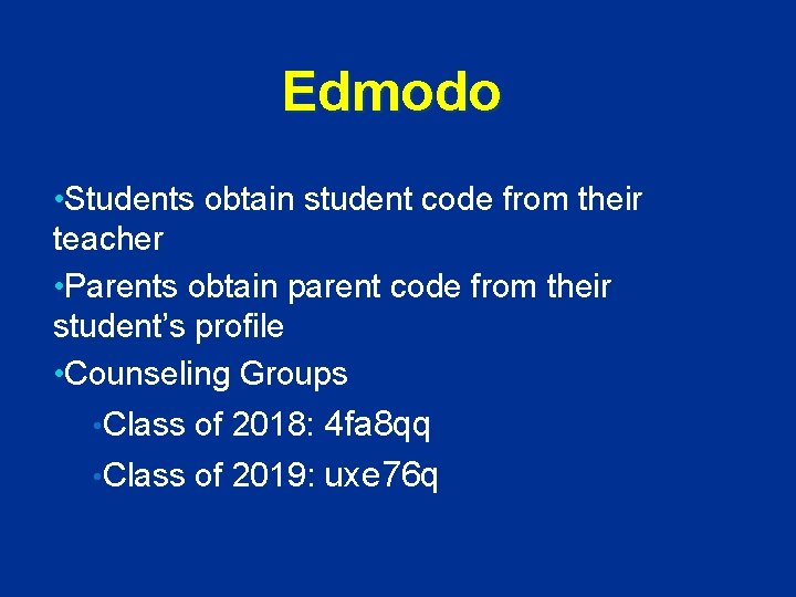 Edmodo • Students obtain student code from their teacher • Parents obtain parent code Edmodo • Students obtain student code from their teacher • Parents obtain parent code