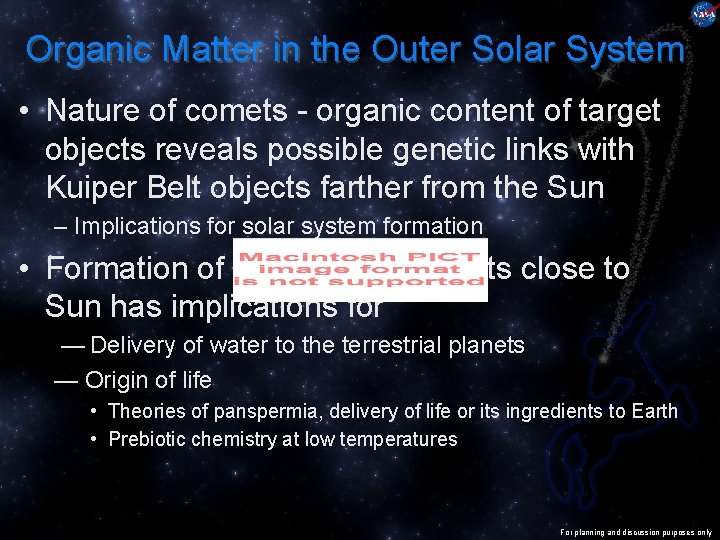 Organic Matter in the Outer Solar System • Nature of comets - organic content