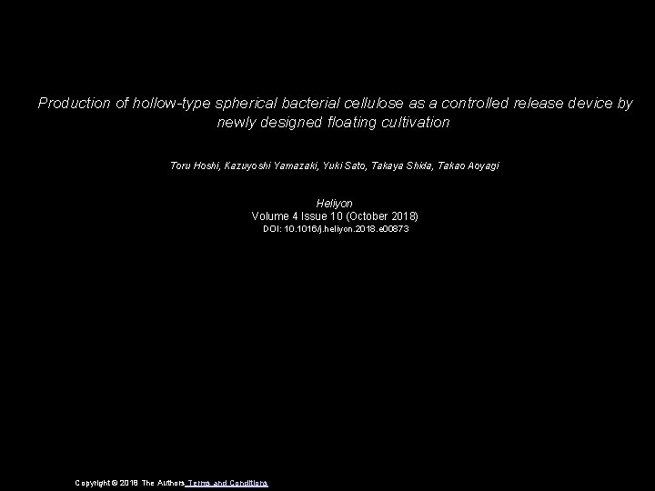 Production of hollow-type spherical bacterial cellulose as a controlled release device by newly designed