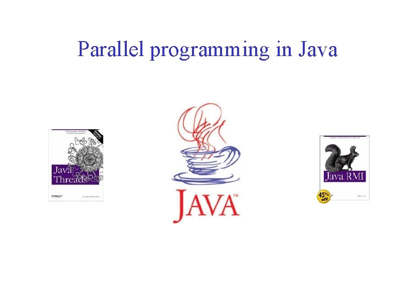 Parallel programming in Java 