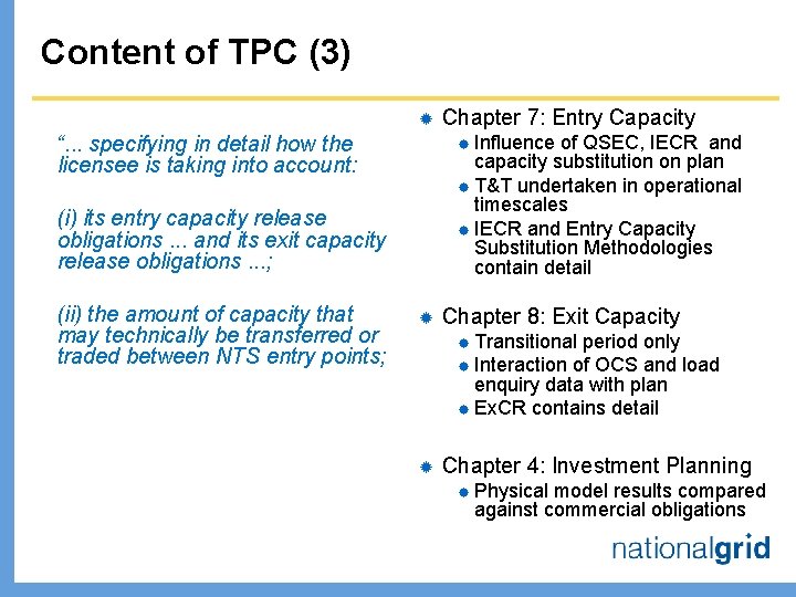 Content of TPC (3) ® ® Influence of QSEC, IECR and capacity substitution on