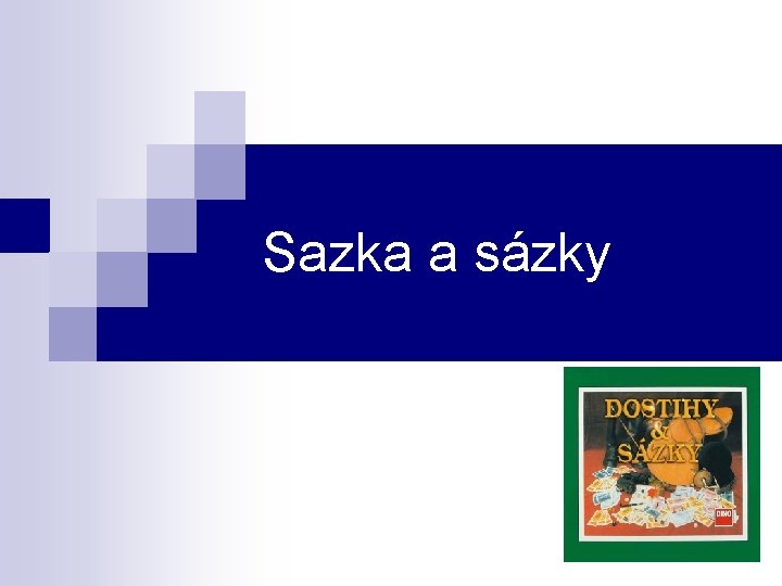 Sazka a sázky 