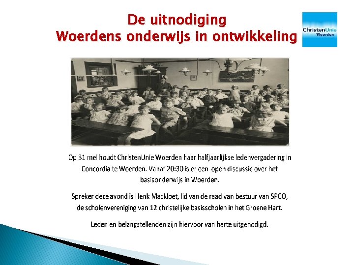De uitnodiging Woerdens onderwijs in ontwikkeling De uitnodiging Woerdens onderwijs in ontwikkeling