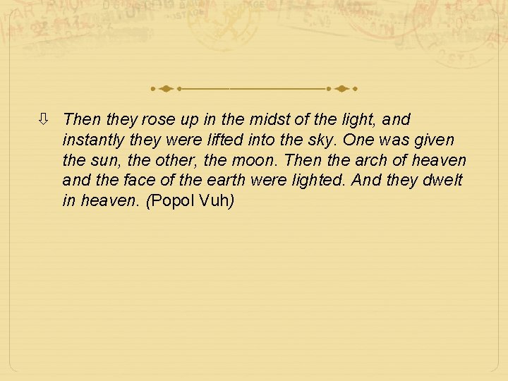  Then they rose up in the midst of the light, and instantly they