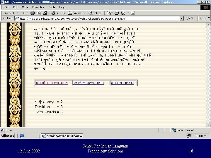 12 June 2002 Center For Indian Language Technology Solutions 16 