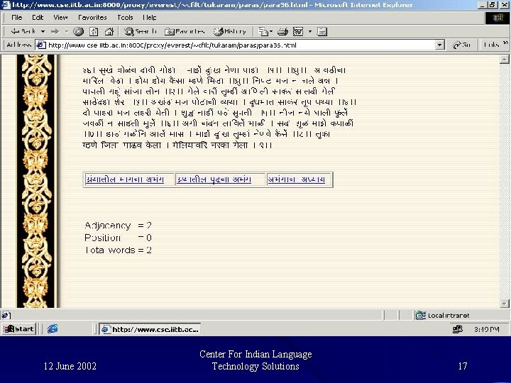 12 June 2002 Center For Indian Language Technology Solutions 17 