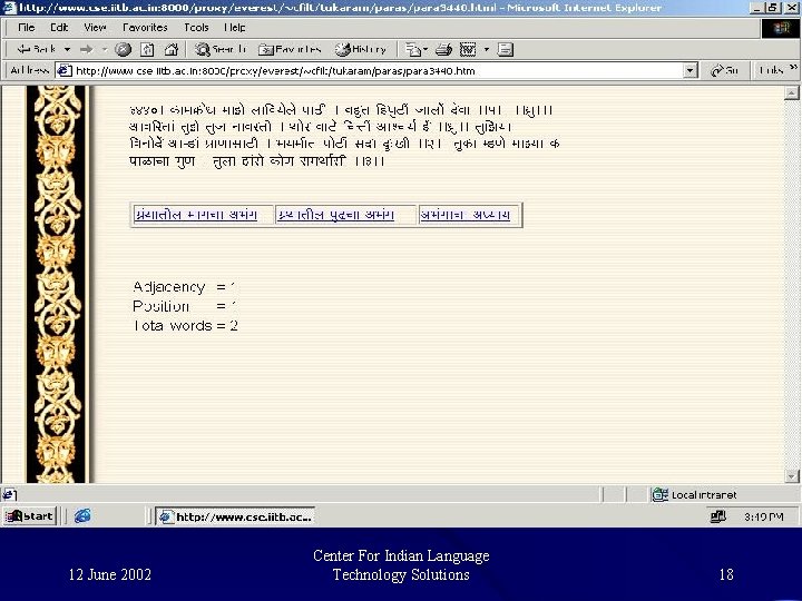 12 June 2002 Center For Indian Language Technology Solutions 18 