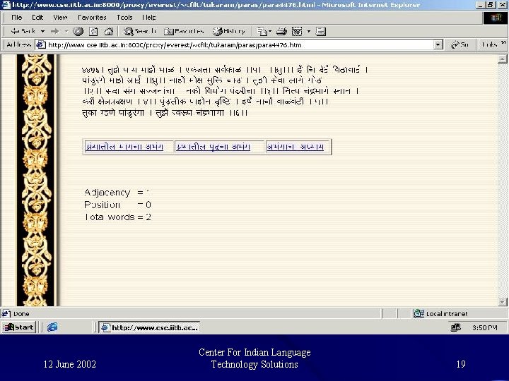 12 June 2002 Center For Indian Language Technology Solutions 19 