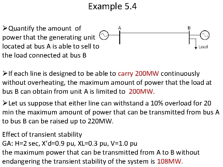 Example 5. 4 ØQuantify the amount of power that the generating unit located at