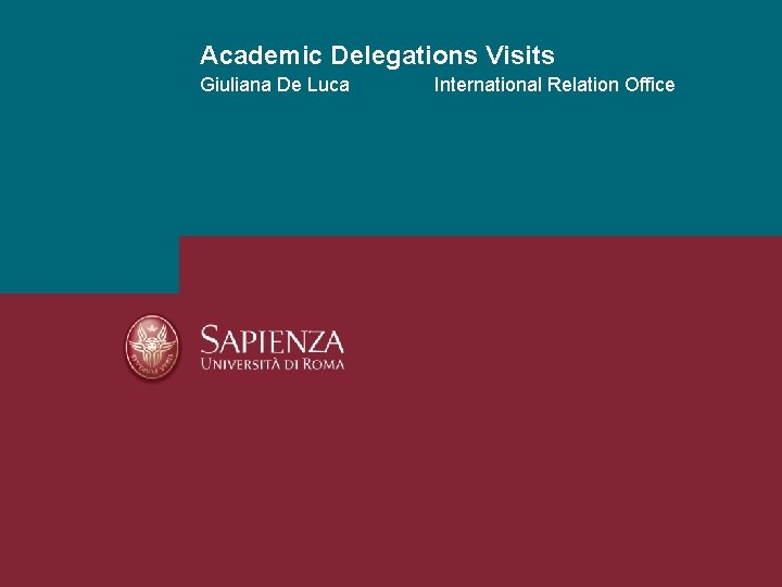 Academic Delegations Visits Giuliana De Luca International Relation Office 
