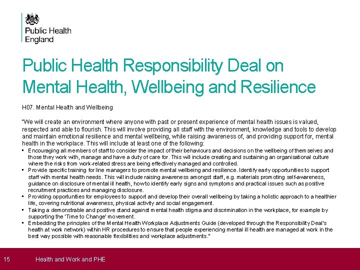 15 Public Health Responsibility Deal on Mental Health, Wellbeing and Resilience H 07. 15 Public Health Responsibility Deal on Mental Health, Wellbeing and Resilience H 07.