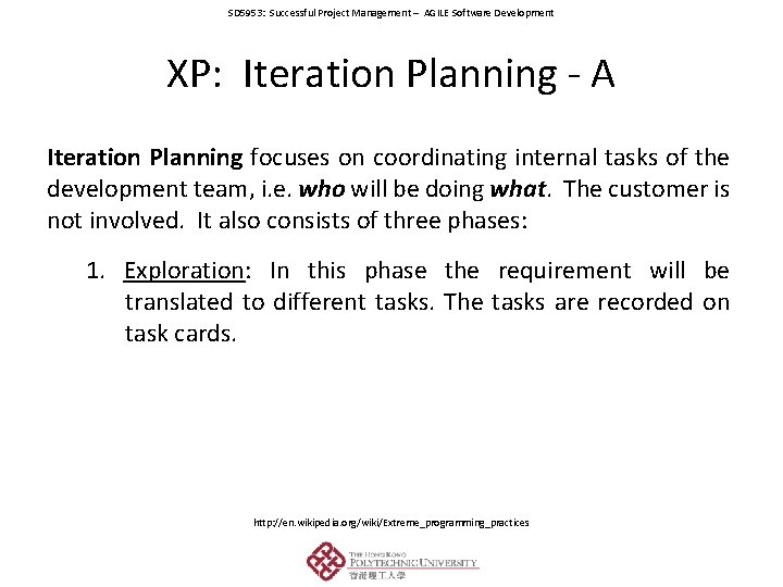 SD 5953: Successful Project Management – AGILE Software Development XP: Iteration Planning - A