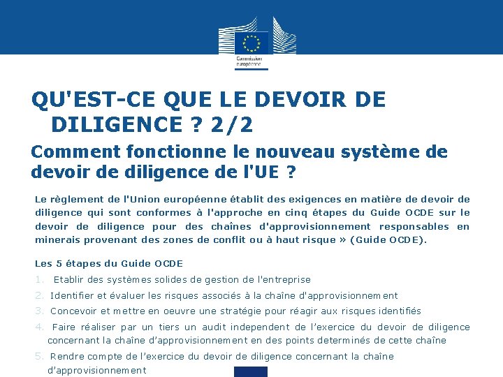 QU'EST-CE QUE LE DEVOIR DE DILIGENCE ? 2/2 Comment fonctionne le nouveau système de