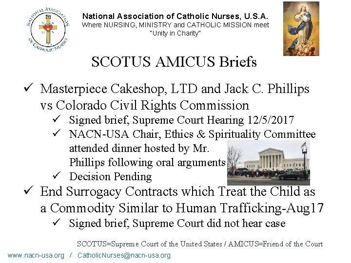 National Association of Catholic Nurses, U. S. A. Where NURSING, MINISTRY and CATHOLIC MISSION