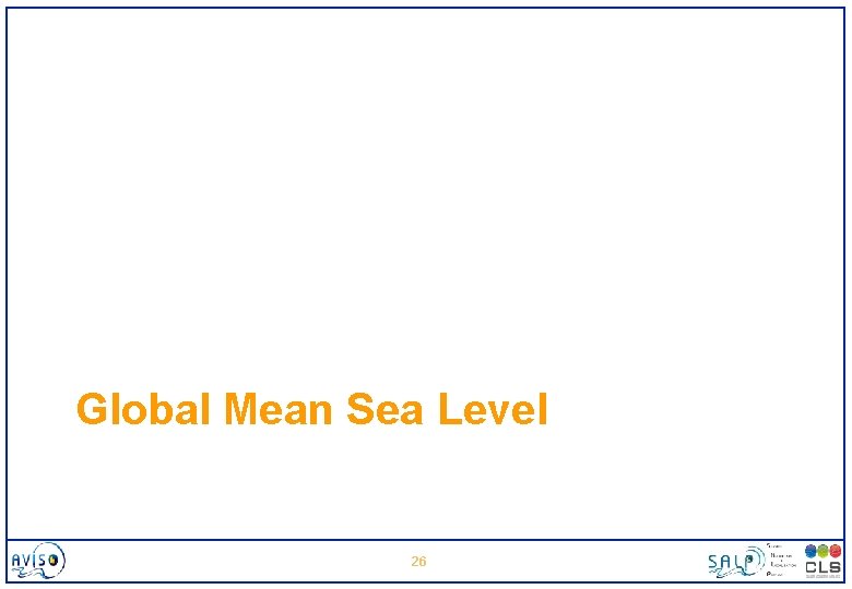 Global Mean Sea Level 26 