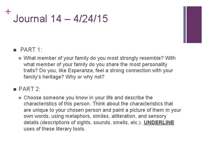 + Journal 14 – 4/24/15 n PART 1: n n What member of your