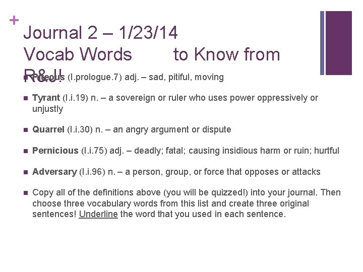 + Journal 2 – 1/23/14 Vocab Words to Know from Piteous (I. prologue. 7)