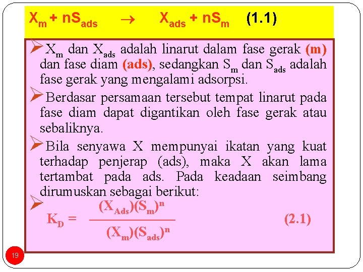 Xm + n. Sads Xads + n. Sm (1. 1) ØXm dan Xads adalah