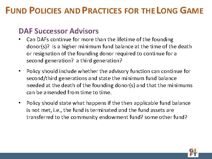 FUND POLICIES AND PRACTICES FOR THE LONG GAME DAF Successor Advisors • Can DAFs