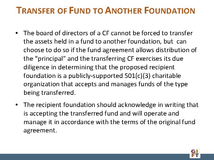 TRANSFER OF FUND TO ANOTHER FOUNDATION • The board of directors of a CF