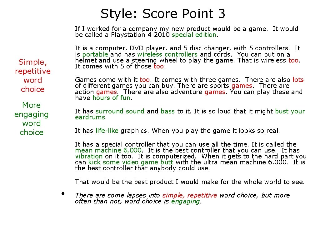 Style: Score Point 3 If I worked for a company my new product would