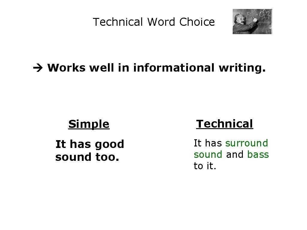 Technical Word Choice Works well in informational writing. Simple It has good sound too.