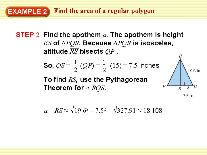 Find the area of a regular polygon Warm-Up 2 Exercises EXAMPLE STEP 2 Find