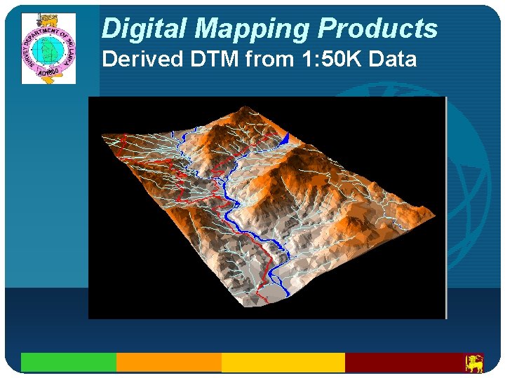 Company LOGO Digital Mapping Products Derived DTM from 1: 50 K Data 